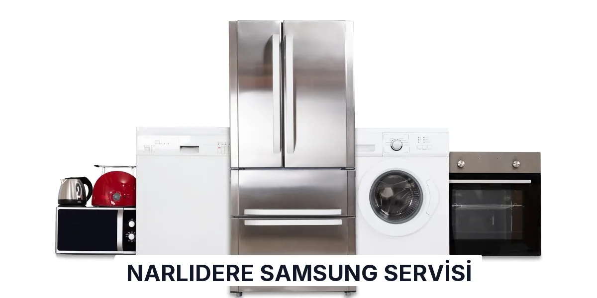 Narlıdere Samsung Servisi